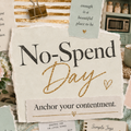 The Contentment Anchor: Your Zero Dollar Day